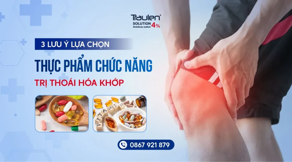 3 lưu ý khi lựa chọn thực phẩm chức năng trị thoái hóa khớp 3 thoai hoa khop 1